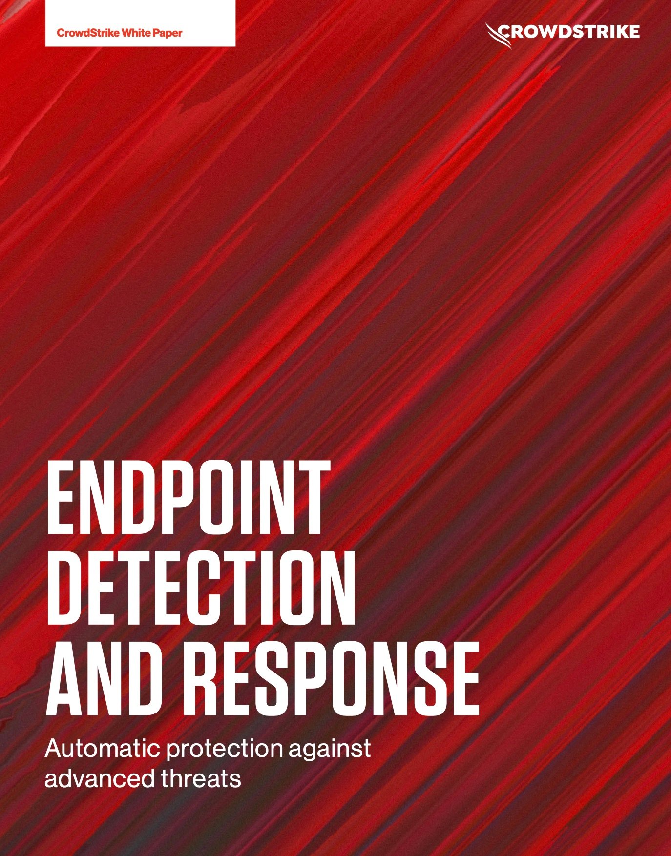 The Importance Of EDR | White Paper | CrowdStrike