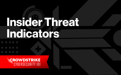 Detecting Insider Threat Indicators - CrowdStrike