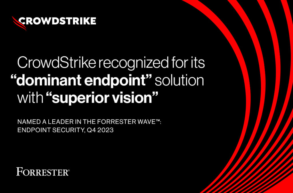 CrowdStrike Recognized As A Leader In Endpoint Security By Forrester